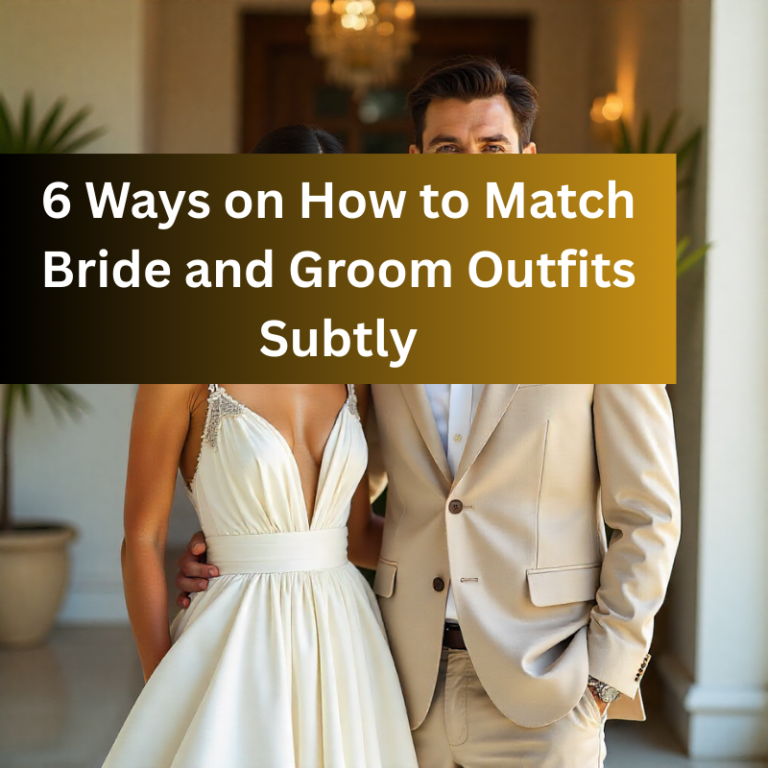 6 Ways on How to Match Bride and Groom Outfits Subtly