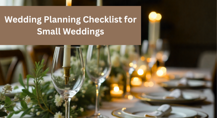 Wedding Planning Checklist for Small Weddings