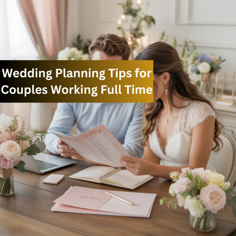 wedding planning tips for couples working full time